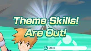 [Pokemon Masters EX] THEME SKILLS ARE OUT!