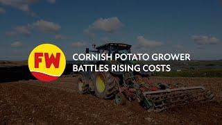 Cornish potato grower battles rising production costs