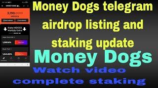 Money Dogs telegram airdrop listing and staking update