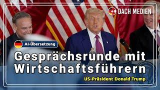 US-Präsiden Donald Trump - Gesprächsrunde mit Wirtschaftsführern (Deutsch)