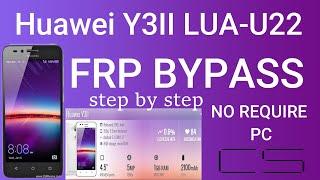 Huawei Y3II (LUA-U22) FRP Bypass Step by Step without PC by Cell Solutions