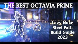 The BEST Octavia Prime + Mandachord | LAZY NUKE | ENDGAME Build 2023