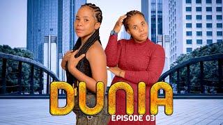 DUNIA (Ep 03)