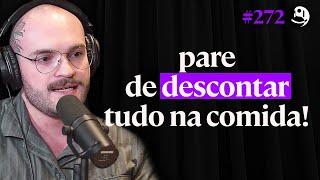 Psicólogo: Pare de Usar A Comida Como Válvula de Escape! - Enzo Colin | Lutz Podcast #272