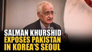 “Very limited countries stood by Pak…” Khurshid highlights India’s ‘narrative war’ win in Seoul