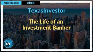 The Life of an Investment Banker | Episode 130 Highlights