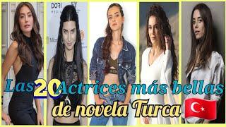  Las 20 Actrices MÁS HERMOSAS de novelas Turcas