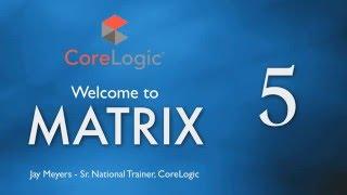 Matrix by CoreLogic MLS Training Session 5 - Jay Meyers - Sr. National Trainer - WAAR