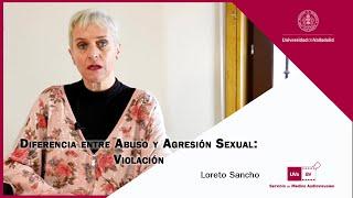 DIFERENCIA ENTRE ABUSO Y AGRESIÓN SEXUAL. VIOLACIÓN.