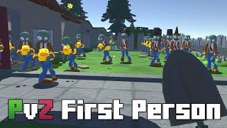 PvZ 1 but it's in First Person???