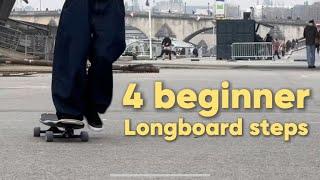 The 4 basic steps !! (Longboard dancing tutorial)