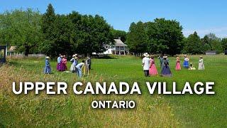  Upper Canada Village - Ontario, Canada  [4K]