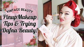 Pinup Makeup Tips & Trying Dafna Beauty!