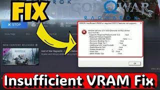 Error insufficient VRAM or required D3D12 feature not supported God of war Ragnorok Fix