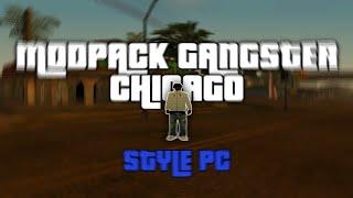 MODPACK GANGSTER CHICAGO STYLE PC | GTA SA-MP ANDROID