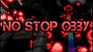 NO STOP Obby: Stages 1-158 | Roblox