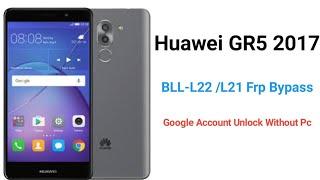 Huawei GR5 BLL-L22 Frp Bypass No Pc