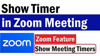 How To Show Timer In Zoom Meeting | How To Set Timer In Zoom Meeting | Zoom Meeting Timer