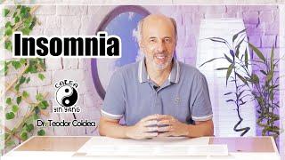 Insomnia - Dr.Teodor Coldea - Calea Yin Yang