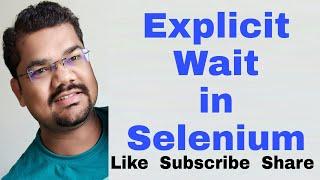 Explicit Wait in Selenium Webdriver Java | Selenium Explicit Wait | Implicit Wait vs WebDriverWait