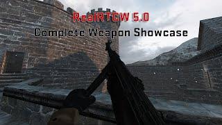 RealRTCW 5.0 - Complete Weapon Showcase