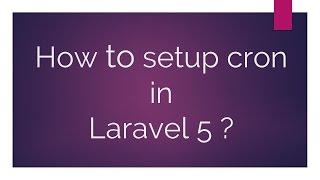 How to setup CRON in laravel 5?