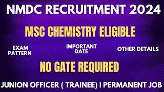 NMDC government jobs for Msc Chemistry 