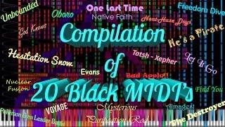 [Black MIDI] 20 Black MIDI's Compilation 1.0 | Mitchell MIDI