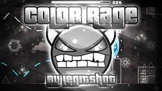 Color Rage (By Legitshot) Complete | Geometry Dash [Hard Demon]