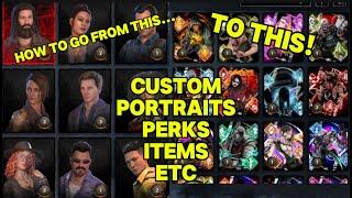 Dead by Daylight How to get Custom Portraits/Perks/Items/ETC!