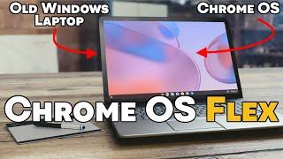 Chrome OS Flex - Turn An Old Laptop Into a Chromebook