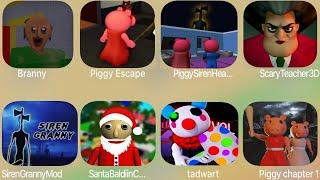 Branny,Piggy Escape,Piggy Siren Head,Scary Teacher 3D,Siren Granny Mod,Santa Baldi Basics Classic,