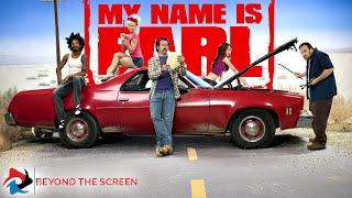 The Everlasting Impact Of My Name Is Earl