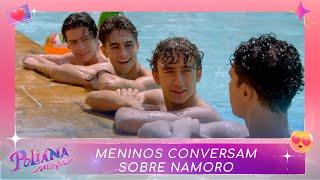 Meninos conversam sobre namoro | Poliana Moça (23/05/22)