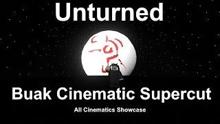 Unturned Buak: All Cinematics Supercut