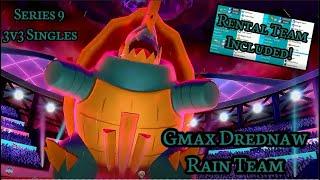 Series 9 Ranked Singles - Gmax Drednaw Is Fun!