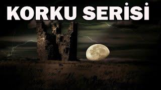 EN ÇARPICI KORKU HİKAYELERİ SERİSİ | YAŞANMIŞ KORKU HİKAYELERİ | PARANORMAL HİKAYELER