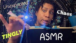 ASMR - Unpredictable and Tingly