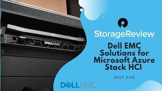 Dell EMC Solutions for Microsoft Azure Stack HCI Deep Dive