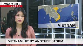 Vietnam hit by another stormーNHK WORLD-JAPAN NEWS