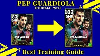 How To Train Starter Set 1 Pep Guardiola Max Level Upgrade in eFootball 2025 Mobile.