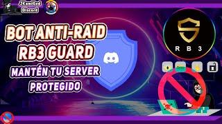 🟣Bot Anti-Raid - RB3 Guard  Discord  JKamiGod