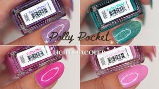 LIGHTS LACQUER X POLLY POCKET | Samantha Sophia