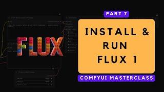 ComfyUI Masterclass Part 7: How to Install and Run Flux 1 Dev and Schnell
