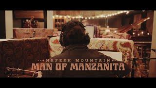 Man Of Manzanita • Official Music Video