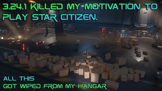 3.24.1 killed my motivation to play star citizen.