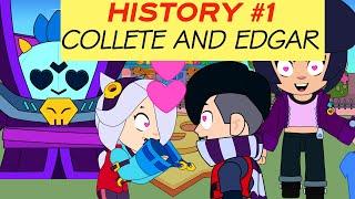 BRAWL STARS HISTORY #1: COLLETE AND EDGAR COMPILATION