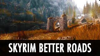 Skyrim Mod: Skyrim Better Roads