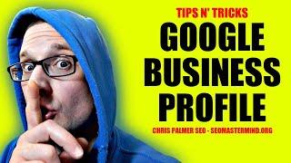 Google Business Profile Tips and Tricks (Local SEO 2022)