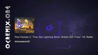 Final Fantasy X OC ReMix by minusworld: "They Say Lightning Never Strikes 200 Times" (#4763)